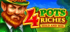 4 Pots Riches Hold and Win